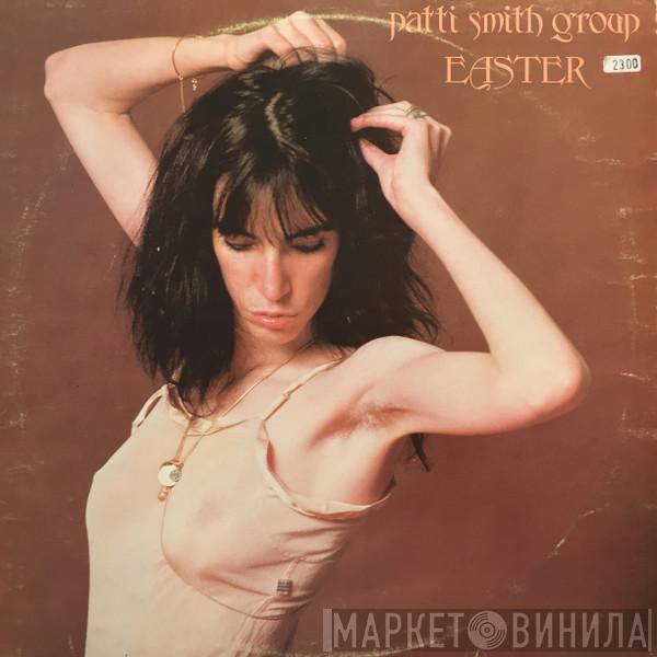  Patti Smith Group  - Easter