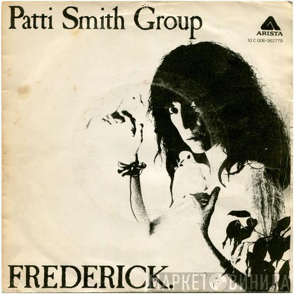  Patti Smith Group  - Frederick