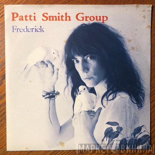  Patti Smith Group  - Frederick