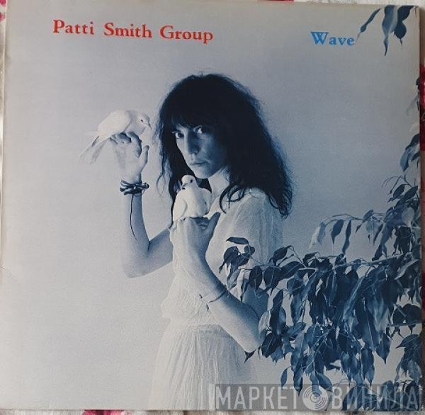 Patti Smith Group - Wave