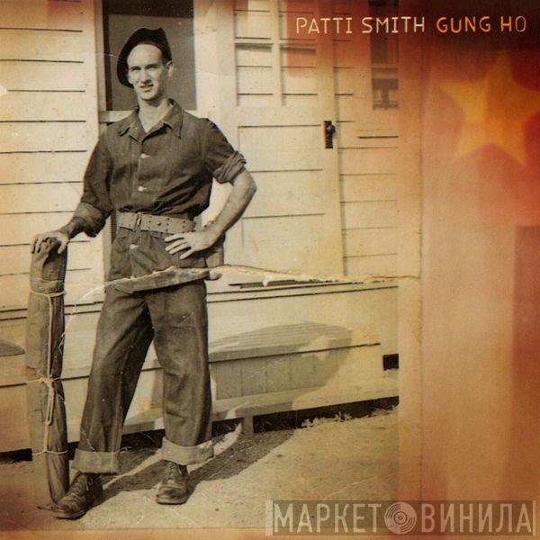  Patti Smith  - Gung Ho