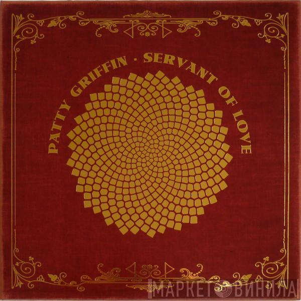 Patty Griffin - Servant Of Love