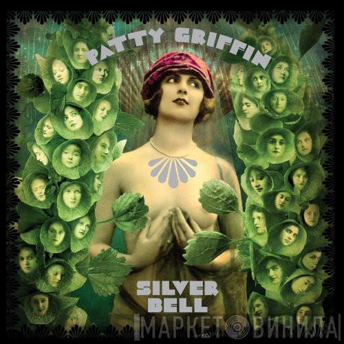 Patty Griffin - Silver Bell