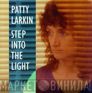 Patty Larkin - Step Into The Light