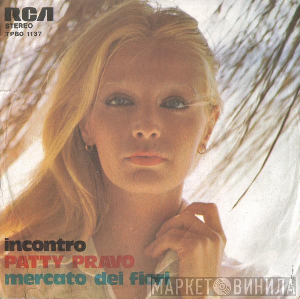  Patty Pravo  - Incontro / Mercato Dei Fiori