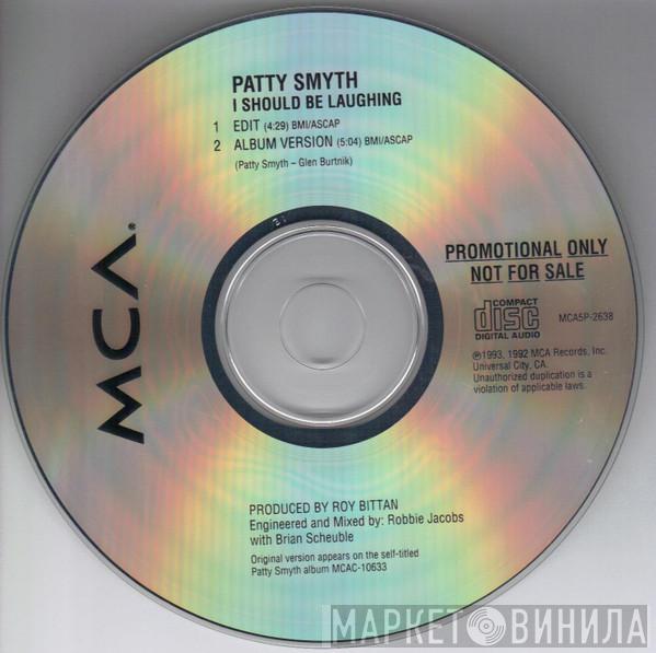  Patty Smyth  - I Should Be Laughing