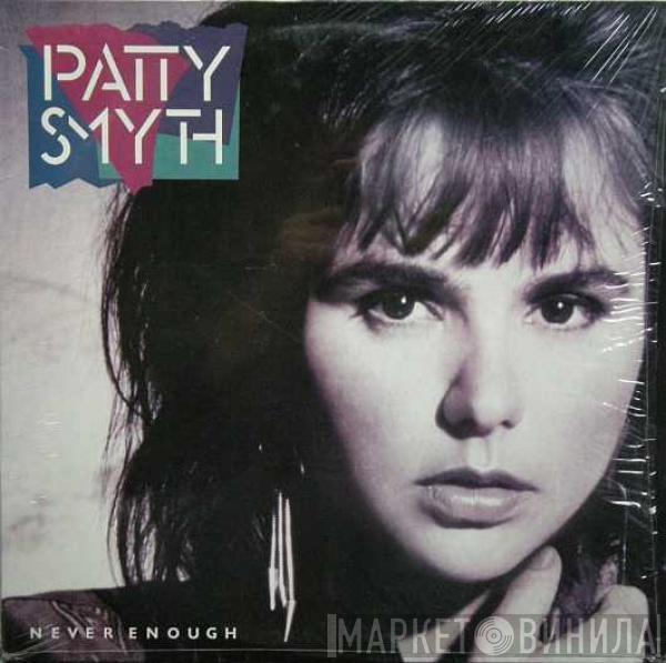  Patty Smyth  - Never Enough