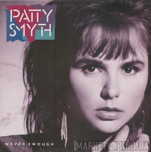  Patty Smyth  - Never Enough