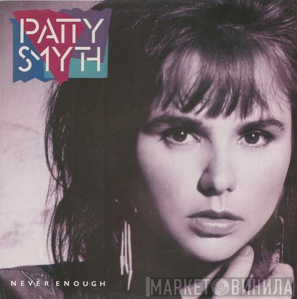  Patty Smyth  - Never Enough