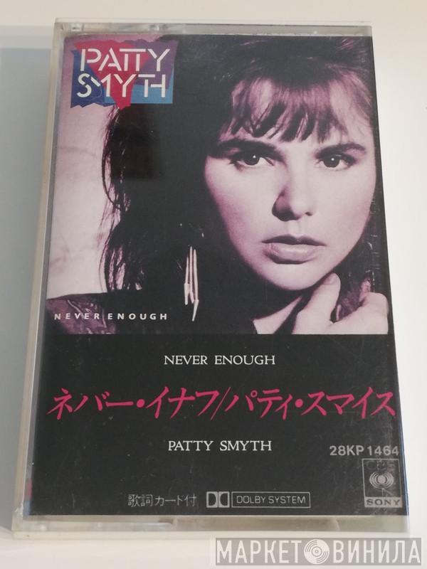  Patty Smyth  - Never Enough
