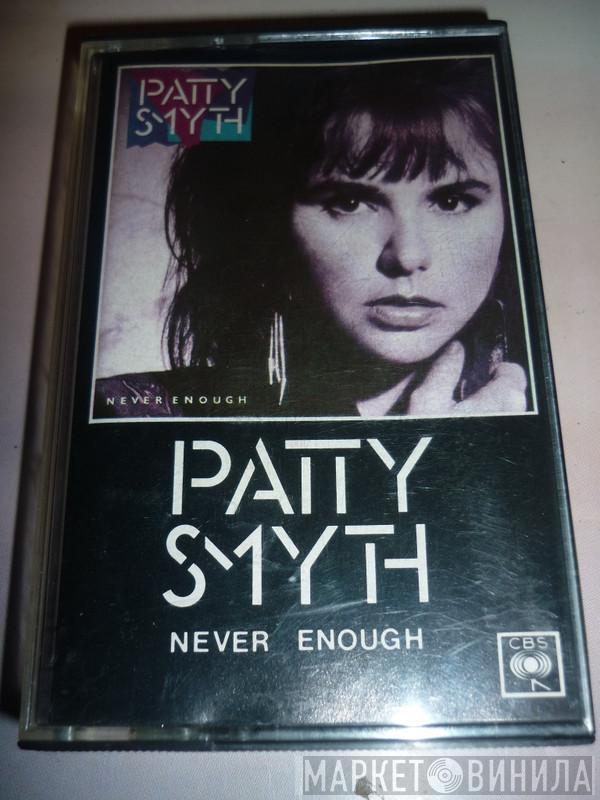  Patty Smyth  - Never Enough