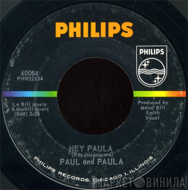Paul & Paula - Hey Paula / Bobby Is The One