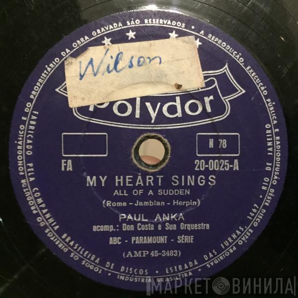  Paul Anka  - (All Of A Sudden) My Heart Sings / That's Love