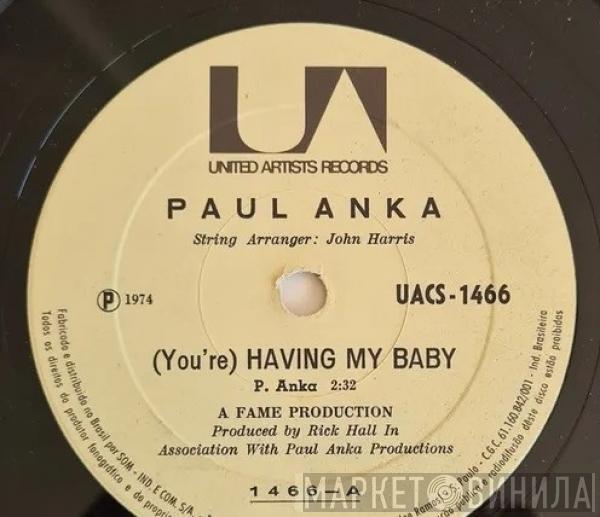  Paul Anka  - (You're) Having My Baby