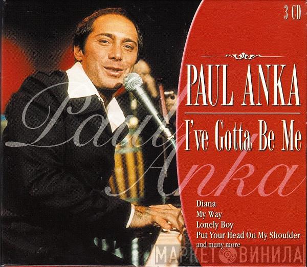 Paul Anka  - I've Gotta Be Me