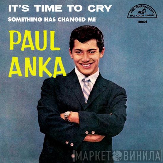  Paul Anka  - It's Time To Cry