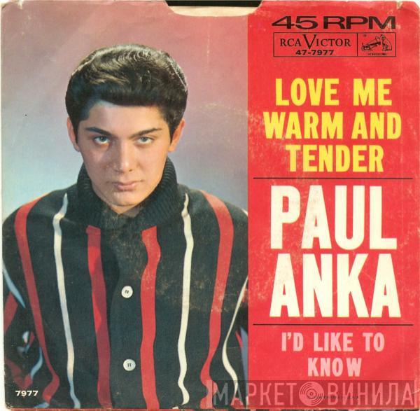  Paul Anka  - Love Me Warm And Tender