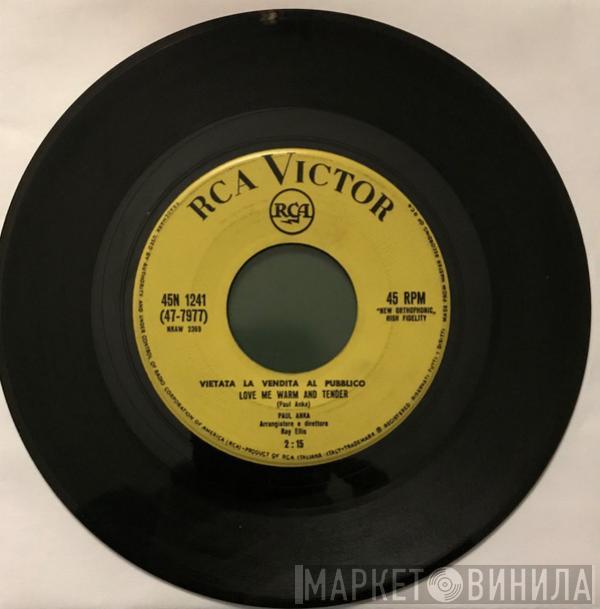  Paul Anka  - Love Me Warm And Tender