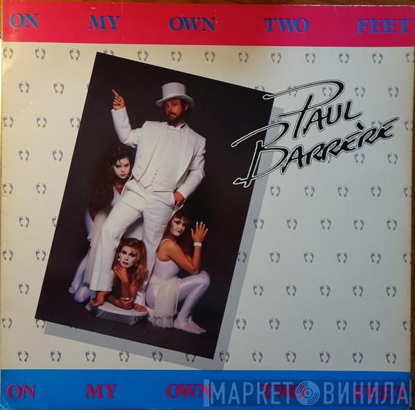 Paul Barrere - On My Own Two Feet