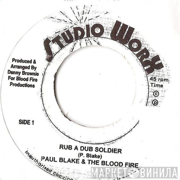 Paul Blake , Bloodfire Possé - Rub-A-Dub Soldier / Instrumental