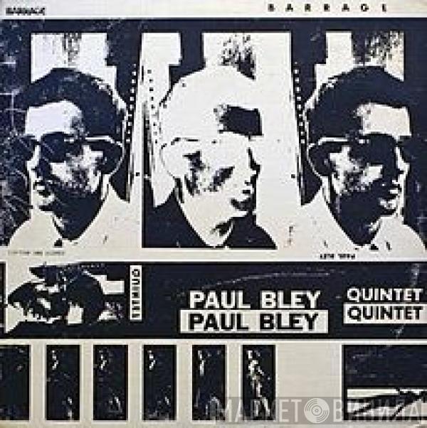 Paul Bley Quintet - Barrage