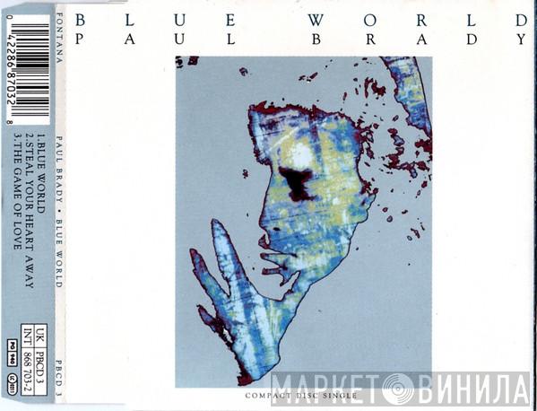 Paul Brady - Blue World