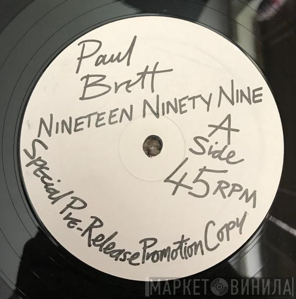 Paul Brett - Nineteen Ninety Nine / Take Five