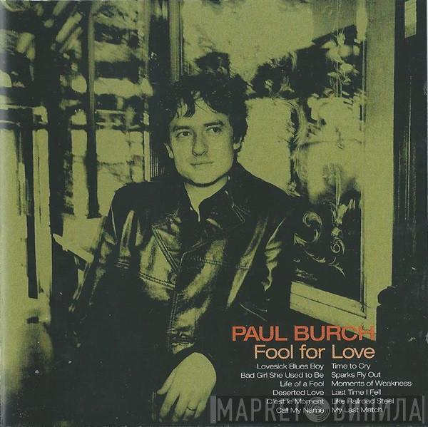 Paul Burch - Fool For Love