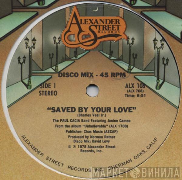 Paul Cacia Band, Janine Cameo - Saved By Your Love