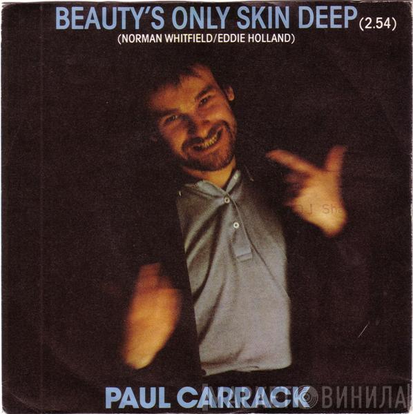 Paul Carrack - Beauty's Only Skin Deep