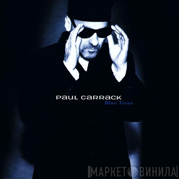 Paul Carrack - Blue Views