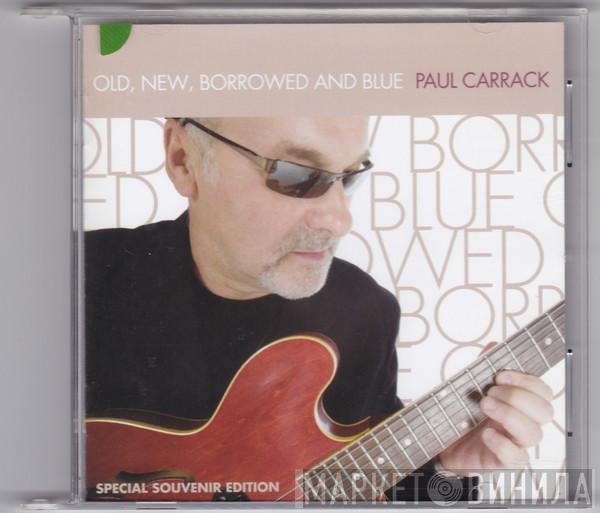  Paul Carrack  - Old, New, Borrowed, And Blue