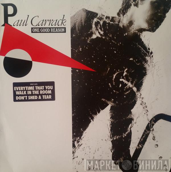  Paul Carrack  - One Good Reason