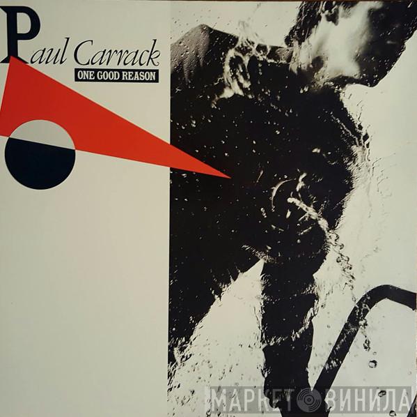  Paul Carrack  - One Good Reason