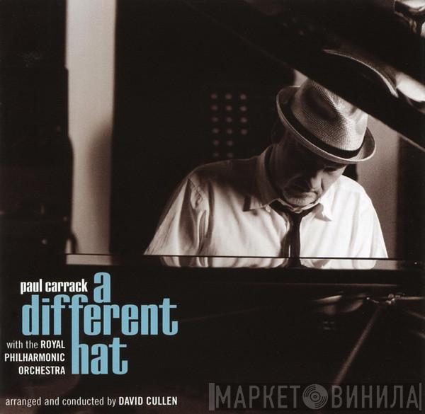 Paul Carrack, The Royal Philharmonic Orchestra - A Different Hat