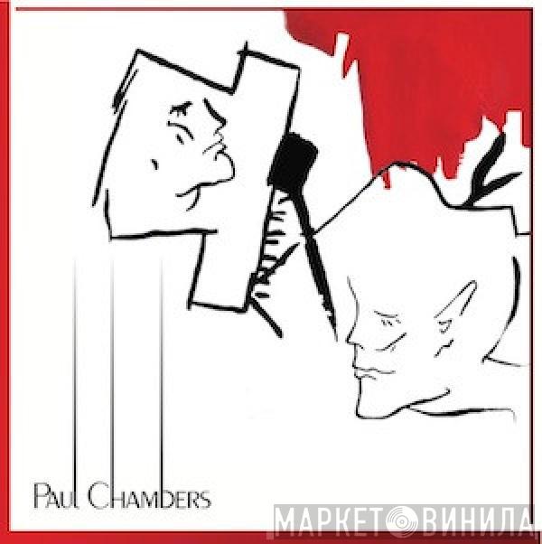 Paul Chambers  - Stations / Absorptions