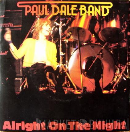  Paul Dale Band  - Alright On The Night