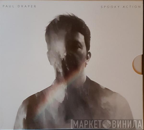 Paul Draper - Spooky Action