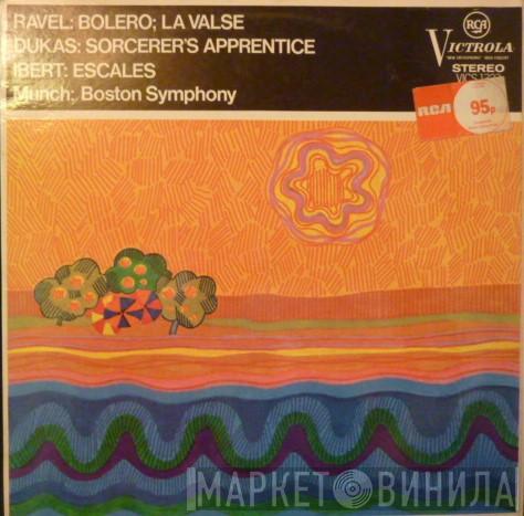 Paul Dukas, Maurice Ravel, Jacques Ibert, Charles Munch, Boston Symphony Orchestra - Bolero / La Valse / The Sorcerer´s Apprentice / Escales