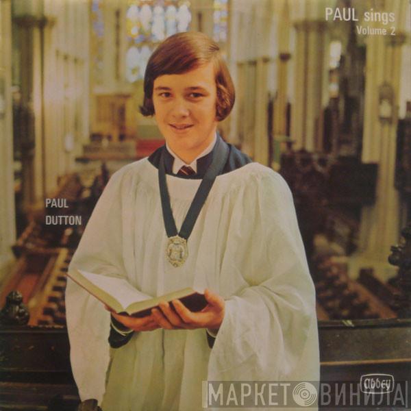 Paul Dutton  - Paul Sings Volume 2