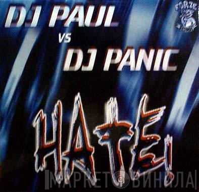 Paul Elstak, DJ Panic - Hate!