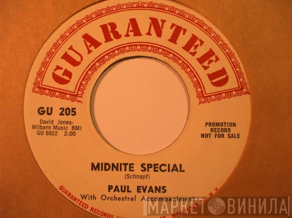  Paul Evans  - Midnite Special / Since I Met You Baby