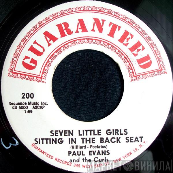 Paul Evans And The Curls  - Seven Little Girls Sitting In The Back Seat / Worshipping An Idol