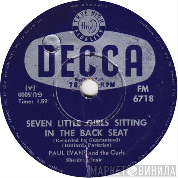 Paul Evans And The Curls  - Seven Little Girls Sitting In The Back Seat / Worshipping An Idol