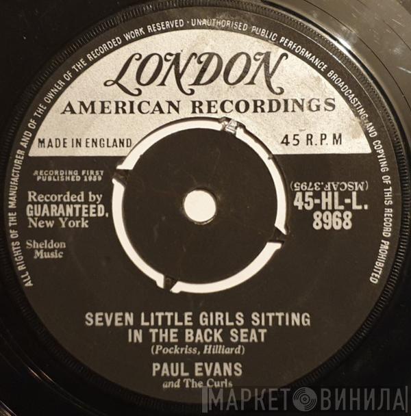 Paul Evans And The Curls - Seven Little Girls Sitting In The Back Seat