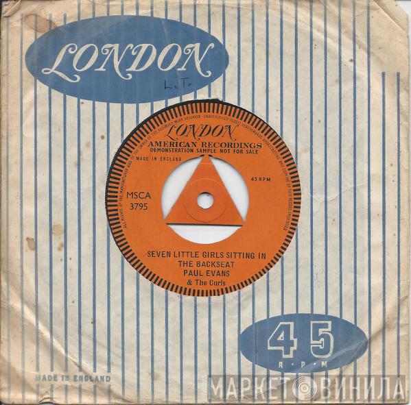  Paul Evans And The Curls  - Seven Little Girls Sitting In The Backseat
