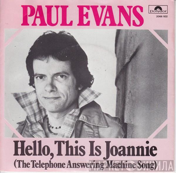  Paul Evans  - Hello This Is Joannie (The Telephone Answering Machine Song)