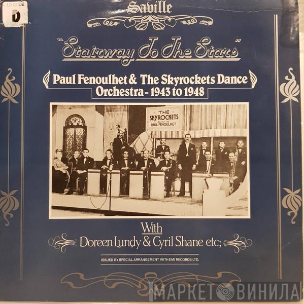 Paul Fenoulhet, The Skyrockets Dance Orchestra - Stairway To The Stars: Paul Fenoulhet And The Skyrockets Dance Orchestra - 1943 To 1948