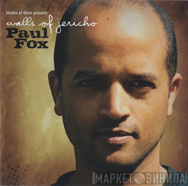 Paul Fox  - Walls Of Jericho