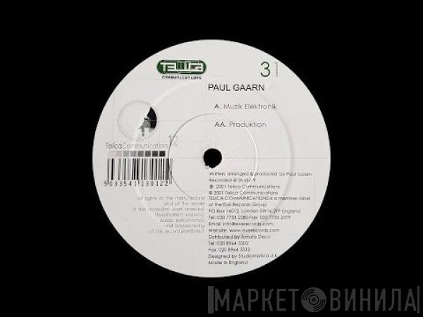 Paul Gaarn - Muzik Elektronik / Produktion
